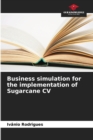 Image for Business simulation for the implementation of Sugarcane CV