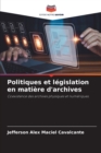 Image for Politiques et legislation en matiere d&#39;archives