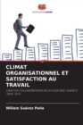 Image for Climat Organisationnel Et Satisfaction Au Travail