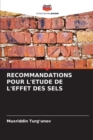 Image for Recommandations Pour l&#39;Etude de l&#39;Effet Des Sels