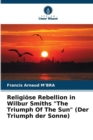 Image for Religiose Rebellion in Wilbur Smiths &quot;The Triumph Of The Sun&quot; (Der Triumph der Sonne)
