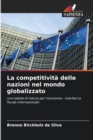 Image for La competitivita delle nazioni nel mondo globalizzato