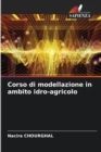 Image for Corso di modellazione in ambito idro-agricolo