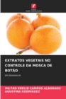 Image for Extratos Vegetais No Controle Da Mosca de Botao
