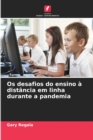 Image for Os desafios do ensino a distancia em linha durante a pandemia