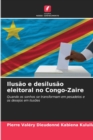 Image for Ilusao e desilusao eleitoral no Congo-Zaire