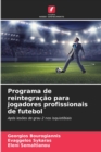Image for Programa de reintegracao para jogadores profissionais de futebol