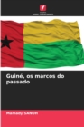 Image for Guine, os marcos do passado