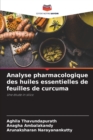 Image for Analyse pharmacologique des huiles essentielles de feuilles de curcuma