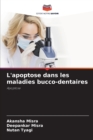 Image for L&#39;apoptose dans les maladies bucco-dentaires