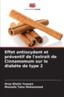 Image for Effet antioxydant et preventif de l&#39;extrait de Cinnamomum sur le diabete de type 2