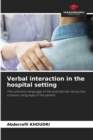 Image for Verbal interaction in the hospital setting