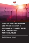 Image for Controle Predictif Pour Les Micro-Reseaux A Courant Alternatif Bases Sur Les Energies Renouvelables