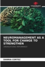 Image for Neuromanagement as a Tool for Change to Strengthen