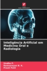 Image for Inteligencia Artificial em Medicina Oral e Radiologia