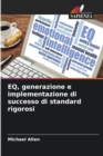 Image for EQ, generazione e implementazione di successo di standard rigorosi