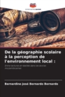 Image for De la geographie scolaire a la perception de l&#39;environnement local