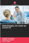 Image for Odontologia em meio ao Covid-19