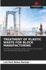 Image for Treatment of Plastic Waste for Block Manufacturing