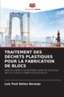 Image for Traitement Des Dechets Plastiques Pour La Fabrication de Blocs