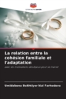 Image for La relation entre la cohesion familiale et l&#39;adaptation