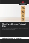Image for The Pan-African Federal Bloc