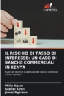 Image for Il Rischio Di Tasso Di Interesse : Un Caso Di Banche Commerciali in Kenya