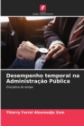 Image for Desempenho temporal na Administracao Publica
