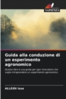 Image for Guida alla conduzione di un esperimento agronomico