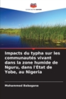 Image for Impacts du typha sur les communautes vivant dans la zone humide de Nguru, dans l&#39;Etat de Yobe, au Nigeria