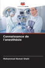 Image for Connaissance de l&#39;anesthesie