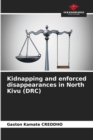 Image for Kidnapping and enforced disappearances in North Kivu (DRC)