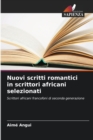 Image for Nuovi scritti romantici in scrittori africani selezionati