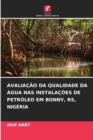 Image for Avaliacao Da Qualidade Da Agua NAS Instalacoes de Petroleo Em Bonny, Rs, Nigeria