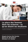 Image for La place des femmes dans les sciences : ce qu&#39;en disent les etudiants