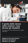 Image for Il posto delle donne nella scienza : cosa dicono gli studenti