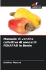 Image for Manuale di vendita collettiva di anacardi FENAPAB in Benin
