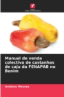 Image for Manual de venda colectiva de castanhas de caju da FENAPAB no Benim