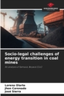 Image for Socio-legal challenges of energy transition in coal mines