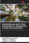 Image for Entomofauna and Litter Production in Amazonian Forest Environments
