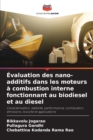 Image for Evaluation des nano-additifs dans les moteurs a combustion interne fonctionnant au biodiesel et au diesel