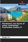 Image for Planktonic zoo fauna of some continental freshwater bodies CI