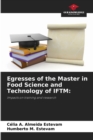 Image for Egresses of the Master in Food Science and Technology of IFTM