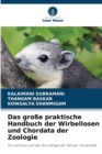 Image for Das große praktische Handbuch der Wirbellosen und Chordata der Zoologie
