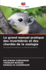 Image for Le grand manuel pratique des invertebres et des chordes de la zoologie
