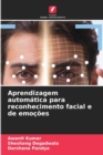 Image for Aprendizagem automatica para reconhecimento facial e de emocoes