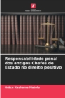Image for Responsabilidade penal dos antigos Chefes de Estado no direito positivo