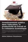 Image for Investissements publics dans l&#39;education, la productivite du travail et la croissance economique
