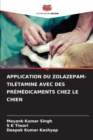 Image for Application Du Zolazepam-Tiletamine Avec Des Premedicaments Chez Le Chien