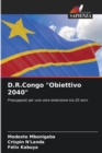 Image for D.R.Congo &quot;Obiettivo 2040&quot;